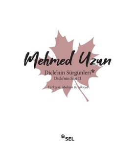 Dicle'nin Sürgünleri - Dicle'nin Sesi 2