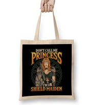 Viking Don t Call Me Princess I m A Shield Maiden Bez Çanta Uzun Saplı