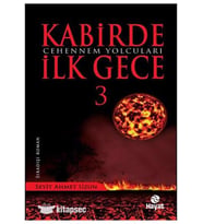 KABİRDE İLK GECE 3 - SEYİT AHMET UZUN - KALBİ