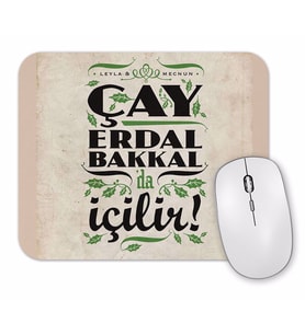 Cay  Erdal Bakkalda İçilir Erdal  Bakkal Mouse Pad