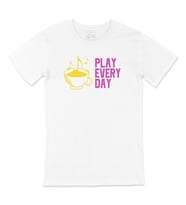 Pembe Play Every Day Tişört