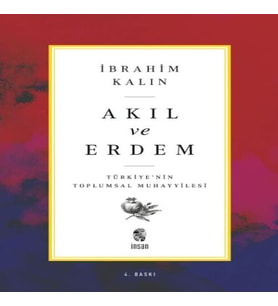 Akıl ve Erdem - Türkiye 'nin Toplumsal Muhayyilesi