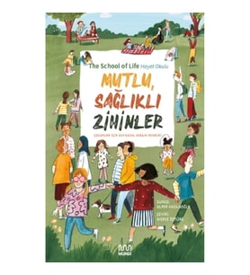 Mutlu, Sağlıklı Zihinler