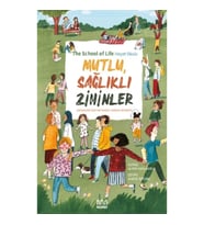 Mutlu, Sağlıklı Zihinler