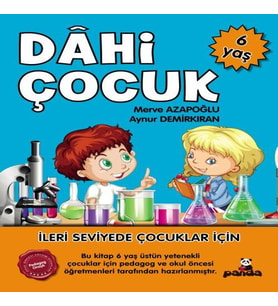 Dâhi Çuk 6 Yaş