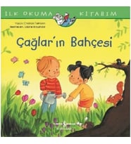 İlk Okuma Kitabım - Çağlar'ın Bahçesi