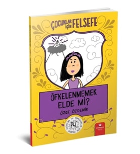 Öfkelenmemek Elde Mi? - Özge Özdemir
