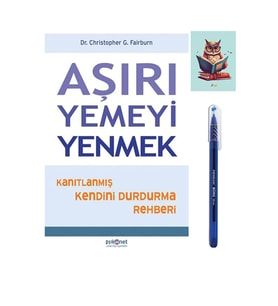 Aşırı Yemeyi Yenmek - Christopher G. Fairburn - Psikonet - 9786056950414 - Büro Mavi Tükenmez Kalem