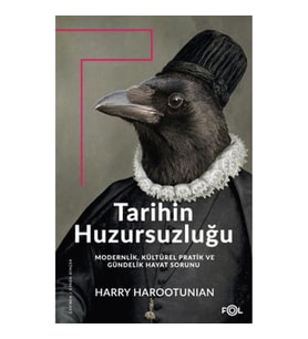 Tarihin Huzursuzluğu