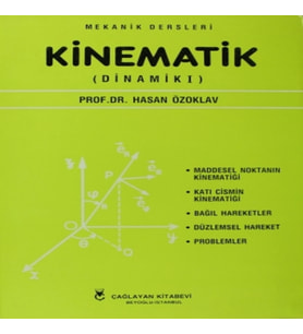 Mekanik Dersleri  Kinematik (Dinamik I)