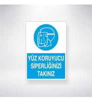 Yüz Koruyucu Siperliğinizi Takınız  21x35 Arkası Yapışkanlı Levha