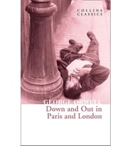 Down and Out in Paris and London (Collins C)