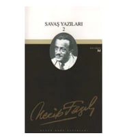 Savaş Yazıları 2 : 76 - Necip Fazıl Bütün Eserleri