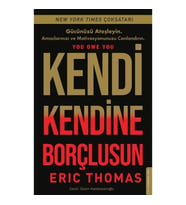 Kendi Kendine Borçlusun