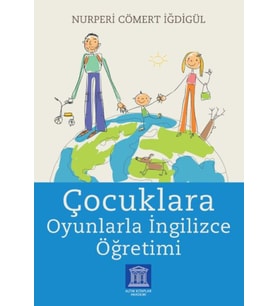 Çocuklara Oyunlarla İngilizce Öğretimi