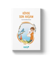 KEYİFLİ KURS SERİSİ 1 - KÖYDE SON AKŞAM