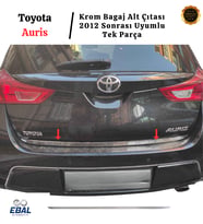 Toyota Auris Krom Bagaj Alt Çıtası 2012 ve üzeri P.Çelik