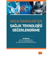 Sağlık İdarecileri İçin SAĞLIK TEKNOLOJİSİ DEĞERLENDİRME