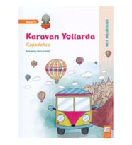 Karavan Yollarda - Kapadokya