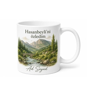 Hasanbeyli Doğası Kültürü Osmaniye Hatırası Hediye Kupa Bardak Özel Tasarım