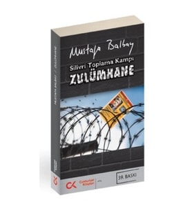 Silivri Toplama Kampı Zulümhane