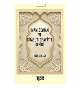 İmam Beyhaki ve Kitabu'd-De'avati'l Kebir'i