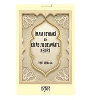 İmam Beyhaki ve Kitabu'd-De'avati'l Kebir'i