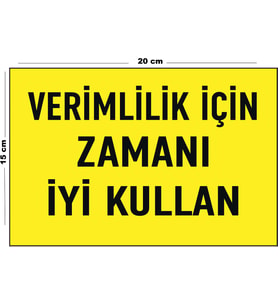 Metal Verimlilik İçin Zamanı İyi Kullan 15 Cm x 20 Cm Uyarı Levhası Yönlendirme Tabelası