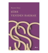 Şiire Yeniden Bakmak