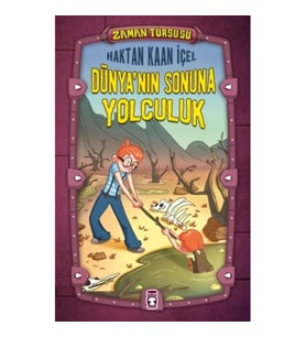 Zaman Turşusu- Dünyanın Sonuna Yolculuk