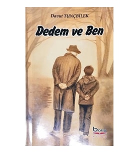 Dedem ve Ben