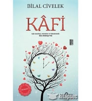 KAFİ - BİLAL CİVELEK - YEDİVEREN YAYINLARI