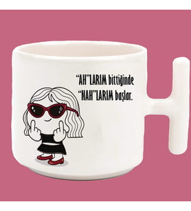 Ahlarım Bittiğinde Nahlarım Başlar Espirili T Kulplu Latte Kupa