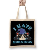Cute & Funny I Hate Mornings Lazy Sleepy Panda Bez Çanta Uzun Saplı