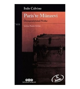 Paris’te Münzevi Özyaşamöyküsel Notlar
