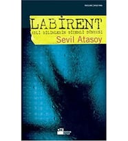 Labirent: Adli Bilimlerin Gizemli Dünyası