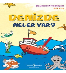 Denizde Neler Var? - Boyama larım 4-5 Yaş