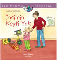 İnci’nin Keyfi Yok