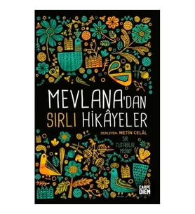 Mevlana'dan Sırlı Hikayeler