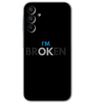 Galaxy A15 Kılıf HD Desen Baskılı Kılıf - Im Broken