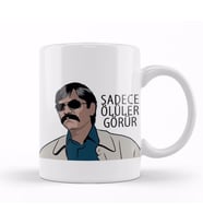 Pala Sadece Ölüler Görür Kupa Bardak Porselen