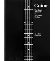 Guitar: The Shape Of Sound (100 Iconic Designs) (Krem)