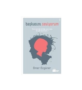 Başkasını Seviyorum Ömer Özgüner