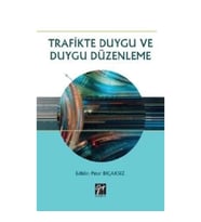 Trafikte Duygu ve Duygu Düzenleme