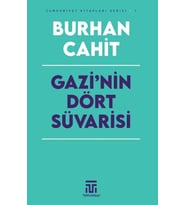 Gazi’nin Dört Süvarisi