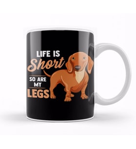 Funny Life Is Short So Are My Legs Dachshund Owner Kupa Bardak Porselen