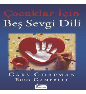 Çocuklar İçin Beş Sevgi Dili