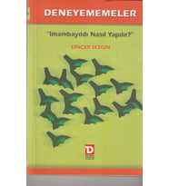 Deneyememeler İmambayıldı Nasıl Yapılır?