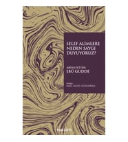 Selef Alimlere Neden Saygı Duyuyoruz?