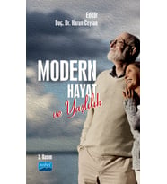 Modern Hayat ve Yaşlılık